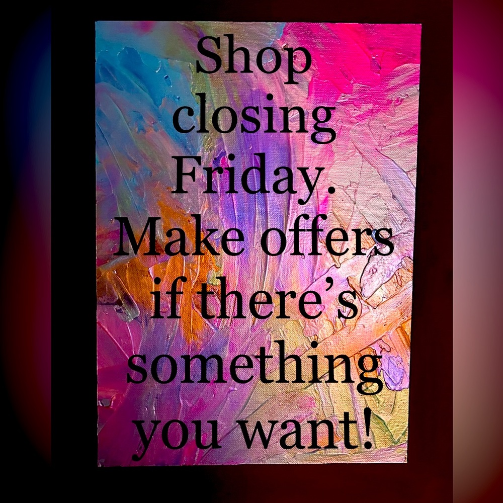 Closing!